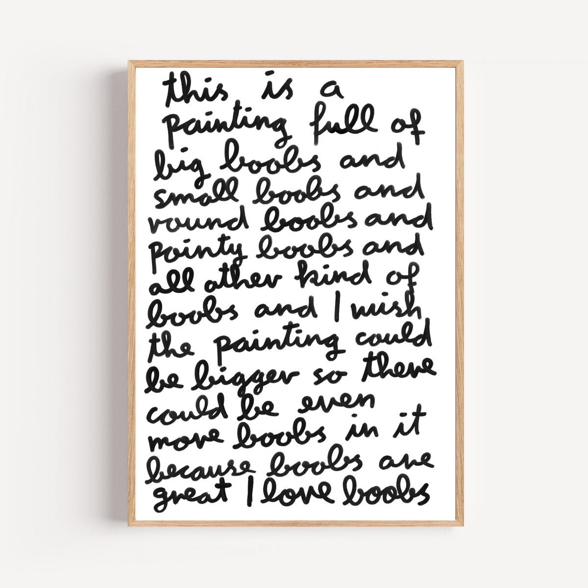 "boobs are great" limited and signed fine art print