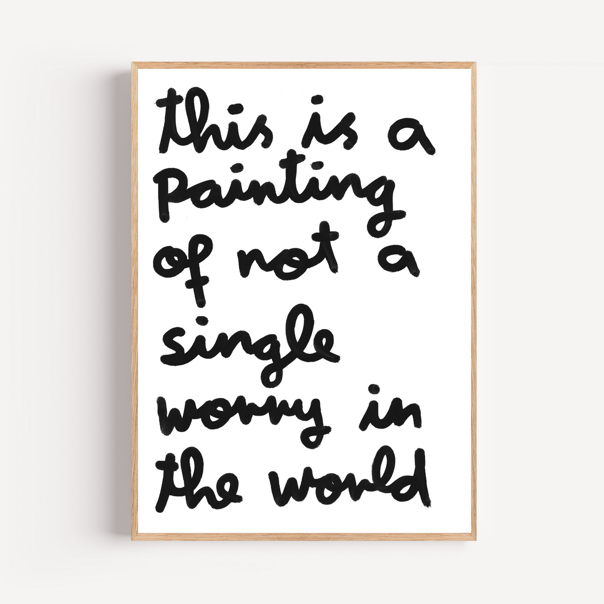 "not a single worry" limited and signed fine art print