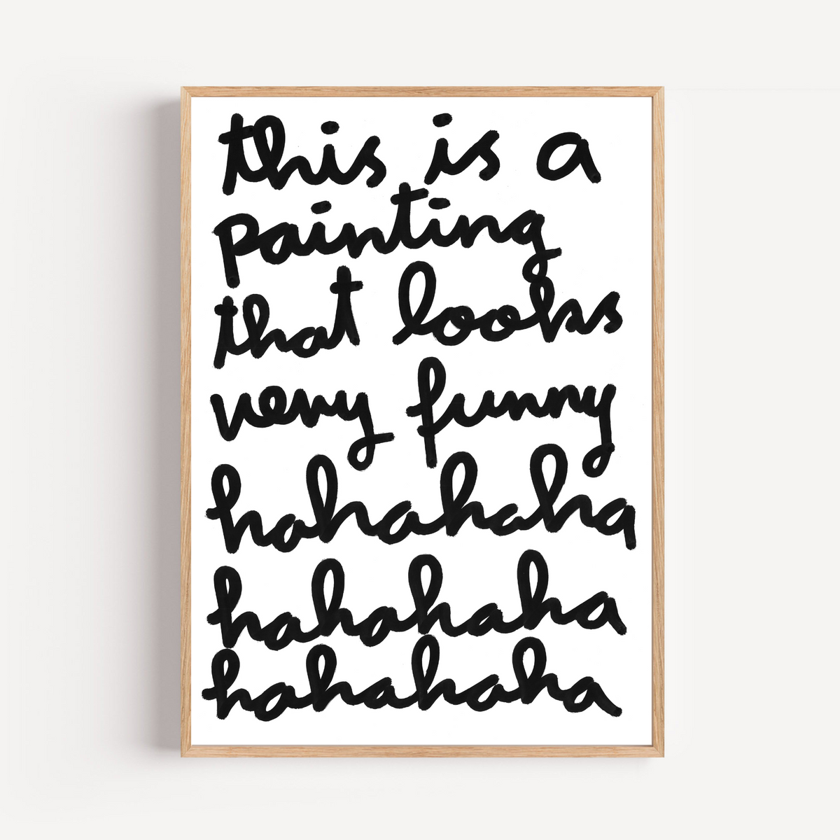 "very funny" limited and signed fine art print